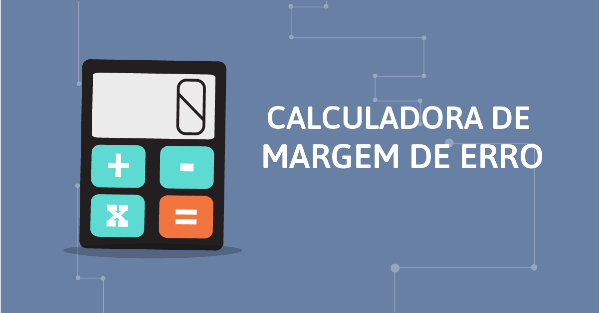 Calculadora de margem de erro para pesquisa de mercado - Opinion Box